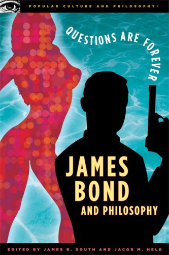Cover image : James Bond and Philosophy: Questions Are Forever (Popular Culture and Philosophy)