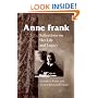 Anne Frank: REFLECTIONS ON HER LIFE AND LEGACY