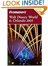 Frommer's Walt Disney World & Orlando 2005