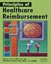 Principles of Healthcare Reimbursement