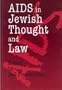 AIDS in Jewish Thought And Law
