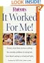 It Worked for Me! Parents Reveal Their Secrets to Solving the Everyday Problems of Raising Kids, from Thumb Sucking to Schoolyard Fights