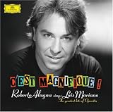 C'est magnifique ! ~ Roberto Alagna sings Luis Mariano (The greatest hits of Operetta)
