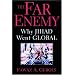 The Far Enemy: Why Jihad Went Global (Cambridge Middle East Studies)