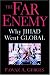 The Far Enemy: Why Jihad Went Global (Cambridge Middle East Studies)
