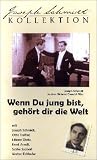Wenn du jung bist, geh�rt dir die Welt - Joseph Schmidt
