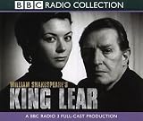 Review BBC Audiobooks Ltd  / King Lear (BBC Radio Shakespeare)