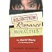 Rejection, Romance and Royalties: The Wacky World of a Working Writer