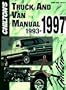 Chilton's Truck and Van Repair Manual, 1993-97 - Perennial Edition (Chilton's Truck & Van Service Manual)