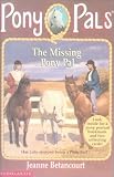 The Missing Pony Pal (Pony Pals No. 16)