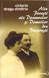 ALTE POVESTI ALE DOAMNELOR SI DOMNILOR DIN BUCURESTI