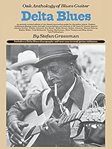 Oak Anthology of Blues Guitar: Delta Blues