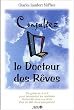Consultez le Docteur des R�ves : Un guide de A � Z pour interpr�ter les symboles dissimul�s dans vos r�ves
