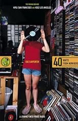 40 Watts from Nowhere: A Journey into Pirate Radio