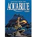 Aquablue, tome 10 : Le Baiser d'Arakh