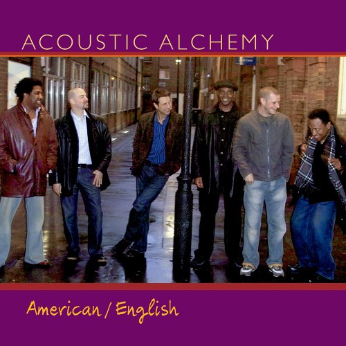 Acoustic Alchemy - American_English - Zortam Music