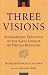 The Three Visions: Fundamental Teachings of the Sakya Lineage of Tibetan Buddhism