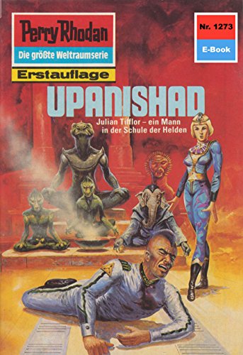 Perry Rhodan 1273: Upanishad (Heftroman): Perry Rhodan-Zyklus 
