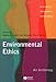 Environmental Ethics: An Anthology