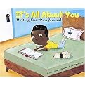 It's All About You (Writing Your Own Journal) (Writer's Toolbox) (Reinforced Hardcover)