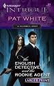 The English Detective And The Rookie Agent (Harlequin Intrigue)
