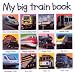  : My Big Train Book (My Big Board Books)