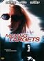 Moving Targets