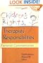 Children's Rights, Therapists' Responsibilities: Feminist Commentaries