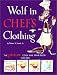 Book Wolf in Chef's Clothing