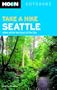 Take a Hike Seattle: Hikes Within Two Hours of the City