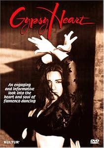 Gypsy Heart - The Heart and Soul of Flamenco / Omayra Amaya