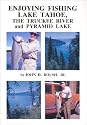 Enjoying Fishing Lake Tahoe, the Truckee River, and Pyramid Lake