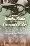 From Omaha Beach to Dawson's Ridge: The Combat Journal of Captain Joe Dawson