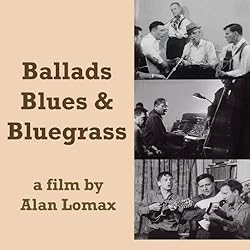 Ballads Blues & Bluegrass