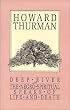 Deep River and The Negro Spiritual Speaks of Life and Death