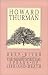 Deep River and The Negro Spiritual Speaks of Life and Death by Howard Thurman ISBN 0913408204