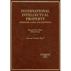 International Intellectual Property: Problems, Cases, And Materials