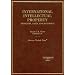 International Intellectual Property: Problems, Cases, And Materials