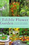 The Edible Flower Garden by Kathy Brown,Michelle Garrett
