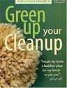 Green Up Your Cleanup (The Green House)