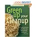 Green Up Your Cleanup (The Green House)
