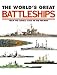 Book The World's Great Battleships: From the Middle Ages to the Present