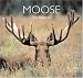 Book Moose (World Life Library.)