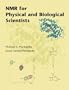 NMR for Physical and Biological Scientists