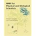NMR for Physical and Biological Scientists