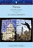 News: The Politics of Illusion (Longman Classics Series) (6th Edition)