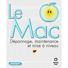 Le Mac D�pannage, maintenance et mise � niveau