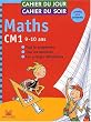 Cahier du jour, cahier du soir Maths CM1, 9-10 ans : Tout le programme, tous les exercices, les corrig�s d�tachables