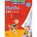 Cahier du jour, cahier du soir Maths CM1, 9-10 ans : Tout le programme, tous les exercices, les corrig�s d�tachables