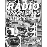 cover of Radio Programming Futaba's 9CA